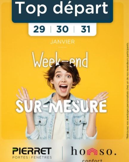 🚀 C’est parti ! Le TOP DÉPART des Week-ends sur mesure est lancé chez Homso Confort ! 🎉

Ce week-end, vivez une expérience unique dédiée à vos projets d’aménagement et à vos envies sur mesure 🏡

Conseils personnalisés, offres exclusives, démonstrations produits… et bien sûr, notre ROUE DE LA CHANCE 100% GAGNANTE 🎡 à venir tourner sur place !

Venez rencontrer notre équipe, découvrir nos solutions menuiseries et repartez avec des surprises plein les bras 🎁

📅 Date : 29 - 30 - 31 janvier 2026
📍 Homso Confort – 25 rue André Citroën, Franconville
⏰ Horaires : 10h - 18h
Ne manquez pas cet événement incontournable du sur-mesure 🔥

#HomsoConfort #WeekEndSurMesure #TopDépart #Menuiserie #OffresSpéciales #RoueDeLaChance #Pierret