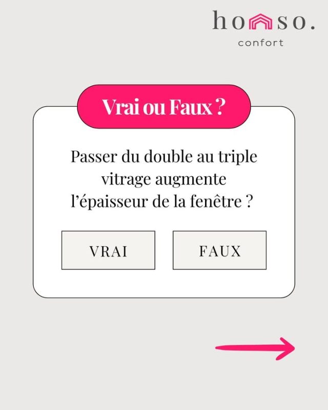 ❓ VRAI ou FAUX ❓

Beaucoup de nos clients se posent la question : « Si je passe au triple vitrage, l’épaisseur de ma fenêtre change-t-elle ? » 🤔

💡 FAUX ! L’épaisseur globale de votre fenêtre aluminium ou PVC reste exactement la même. Ce qui change, ce sont uniquement les parcloses (les éléments qui maintiennent le vitrage en place) 👌

Le triple vitrage améliore considérablement les performances thermiques et acoustiques, tout en conservant l’esthétisme et la finesse du profil de votre menuiserie. Idéal pour renforcer l’isolation de votre logement et gagner en confort énergétique 🌿🏠

🔹 Homso Confort, votre spécialiste en menuiseries aluminium, PVC et mixtes en Île-de-France, répond à toutes vos questions concernant l’isolation, le vitrage et la rénovation de fenêtres.

#HomsoConfort #VraiOuFaux #TripleVitrage #DoubleVitrage #Aluminium #Fenêtre #PVC #Isolation #Thermique #ConfortÉnergétique #Menuiserie #Fermeture #SurMesure #Rénovation #Maison #Travaux  #Franconville #IleDeFrance #ValDOise #Showroom #DevisGratuit #60 #78 #95 #92 #93