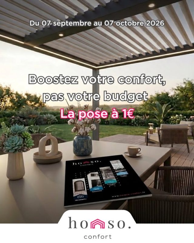 ☀️ La rentrée commence bien : LA POSE À 1€ chez HOMSO CONFORT !

Du 7 septembre au 7 octobre 2026, profitez d'une offre exceptionnelle sur l'ensemble de nos menuiseries : la pose vous pour 1€ 🎯

✅ Pose réalisée exclusivement par nos techniciens salariés : zéro sous-traitance
✅ Entreprise certifiée Qualibat RGE (éligibilité aux aides à la rénovation)
✅ Marques premium : Pierret, Hörmann, Atulam, Somfy...
✅ Note de 4,7/5 sur Google et Eldo

🏡 Fenêtres, volets, portes d'entrée, portes de garage, pergolas, etc : venez comparer et tester nos solutions dans notre showroom de 250m² à Franconville.

📍 25 rue André Citroën, Franconville (95)
📞 01 30 72 19 20 | 🌐 www.homso-confort.fr

Offre valable du 07/09 au 07/10/2026. Renseignez-vous vite, l'automne arrive ! 🍂

#Franconville #Herblay #Taverny #Ermont #Sannois #ValdOise #Menuiserie #RenovationEnergetique #Fenetres #Fermeture #QualibatRGE
