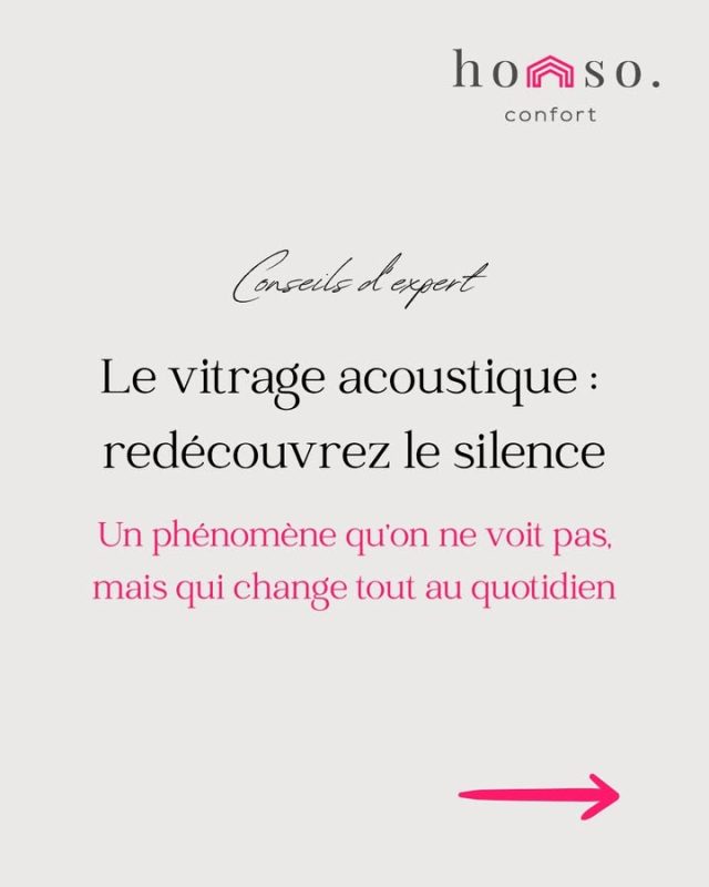 🔇✨ Le silence, un confort qu'on redécouvre

On ne remarque plus le bruit de la rue... jusqu'à ce qu'il disparaisse enfin. 🤫 C'est tout l'effet d'un bon vitrage acoustique : un phénomène invisible, mais qui change vraiment le quotidien.

Concrètement :
🔊 Avant : jusqu'à 75 dB dans une pièce exposée à une rue passante
🔇 Après : environ 41 dB, l'ambiance calme d'une bibliothèque 📚

Un vrai gain de confort, jour après jour, pour toute la famille 🏡.

C'est le moment idéal pour sauter le pas 🙌 : notre partenaire Pierret propose actuellement l'offre "triple vitrage au prix du double", valable jusqu'au 15 octobre.

Et comme toujours chez HOMSO CONFORT, vos menuiseries sont posées par nos techniciens salariés 👷, sans sous-traitance✅

📍 Venez en discuter dans notre showroom de 250 m² à Franconville, entreprise certifiée Qualibat RGE 🏆.
📞 01 30 72 19 20 — 🌐 www.homso-confort.fr

#VitrageAcoustique #PierretPortesEtFenêtres #Garantie20Ans #Franconville #ValdOise #HOMSOCONFORT